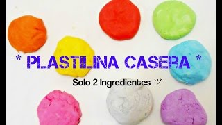 PLASTILINA CASERA 2 INGREDIENTES  PLAY DOH [upl. by Idram510]