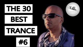 The 30 Best Trance Music Songs Ever 6 Tiesto Armin G Emery Ferry Corsten  TranceForLife [upl. by Lenneuq]