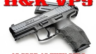 HampK VP9 Review  As Good As They Say [upl. by Uhthna271]