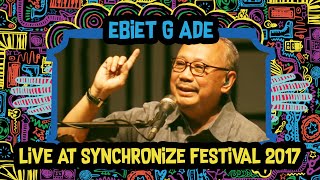 Ebiet G Ade LIVE  Synchronize Fest 2017 [upl. by Arria]