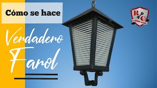 Como se hace VERDADERO FAROL  how to lantern [upl. by Acinok]