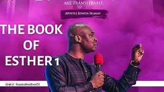 THE BOOK OF ESTHER 1  Apostle Joshua Selman  Feast of Esther 20211 recommended sermon [upl. by Pedaiah]