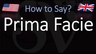 How to Pronounce Prima Facie CORRECTLY [upl. by Auqenehs]