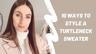 10 Ways To Wear a Turtleneck Sweater [upl. by Lalib]