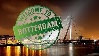 Welcome to Rotterdam [upl. by Elsworth240]