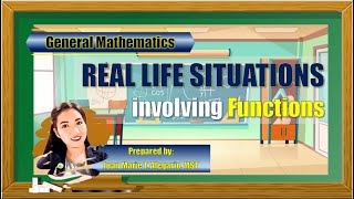 Real Life Situations Involving Functions Part 1  General Mathematics [upl. by Harcourt76]