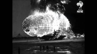 Hindenburg Disaster  Real Footage 1937  British Pathé [upl. by Eniwtna]