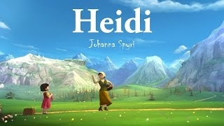 Heidi  Audiobook by Johanna Spyri [upl. by Anomor]