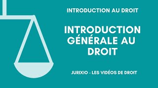 Introduction générale au droit [upl. by Pattani]