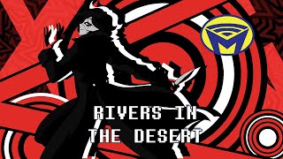 Persona 5  Rivers in the Desert  Man on the Internet Cover [upl. by Hertzfeld]