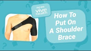 How To Put On A Shoulder Brace [upl. by Nauqes]