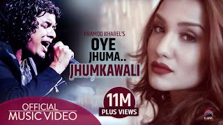 Oye Jhuma Jhumkawali  Full Video HD  feat Pramod Kharel [upl. by Rumney702]