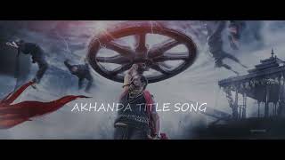 AKHANDA TITLE BGM  Akhanda Title Song  Akhanda Title Ringtone [upl. by Otxis]