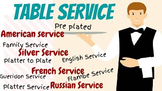 Table Service American Service SilverEnglish service French Service Russian Gueridon Service [upl. by Courtnay]