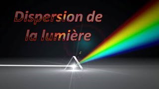 Dispersion de la lumière  تبدّد الضوء [upl. by Repsihw462]