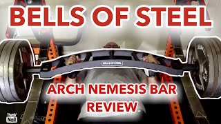 BELLS OF STEEL ARCH NEMESIS BAR REVIEW  specialty bench press bar bells of steel review [upl. by Alemat]