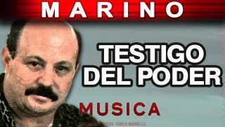 Marino  Testigo Del Poder musica [upl. by Kubetz992]