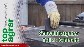 Tutorial Videoratgeber  Schweißen mit Christoph  Teil 4 Kehlnaht [upl. by Min]