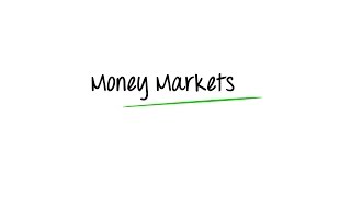 What are Money Markets [upl. by Ecad]