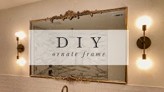 DIY OrnateBaroque Mirror Frame [upl. by Fulbright]