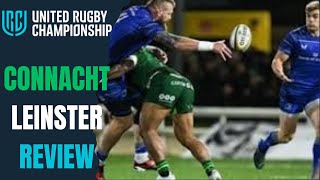 URC 202425 Connacht Leinster Review [upl. by Eseerehs]