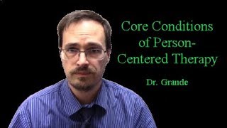 Three Core Conditions in Counseling  Carl Rogers Person Centered Therapy [upl. by Idnyl]