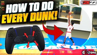 How To Do EVERY Dunk in NBA 2K22  Basic Dunking Tutorial [upl. by Jankey]