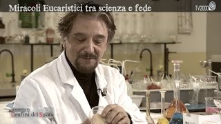 Miracoli eucaristici tra scienza e fede [upl. by Anayad79]