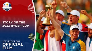 The 2023 Ryder Cup  Official Film [upl. by Milks561]