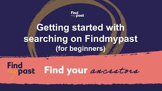 How To Find Your Ancestors  Findmypast [upl. by Ebag]