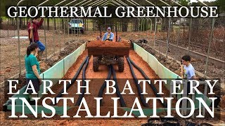 DIY Geothermal Greenhouse Part 4 Earth Battery INSTALLATION [upl. by Tloc]