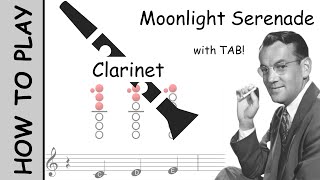 How to play Moonlight Serenade on Clarinet  Sheet Music with Tab [upl. by Weinert]