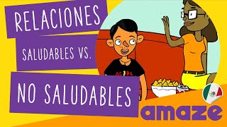 Relaciones saludables vs no saludables México [upl. by Enedan310]