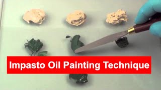 Creating Impastos in Oil Painting [upl. by Hsreh]