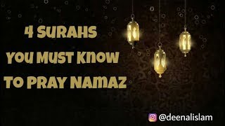 4 Surahs You Must Know To Pray Namaz [upl. by Lorie]