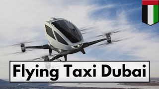 Flying Taxi Dubai 👉🏾 Volocopter Dubai Air Taxi Flight [upl. by Kirk]