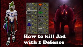 OSRS How to kill Jad with 1 Defence [upl. by Mac]