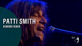 Patti Smith  Redondo Beach Live at Montreux 2005 [upl. by Radke372]