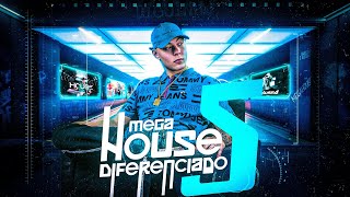 MEGA  HOUSE DIFERENCIADO 5 DJ DIGUINHO [upl. by Donetta]