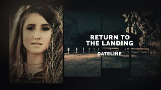 Dateline Episode Trailer Return to the Landing  Dateline NBC [upl. by Essex]