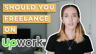 Upwork Review From a TopRated Freelancer Upwork Pros amp Cons [upl. by Ydnas541]