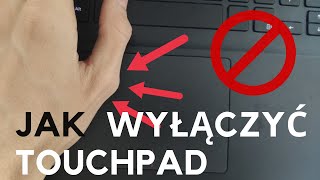 Jak wyłączyć touchpad w laptopie [upl. by Assenar]