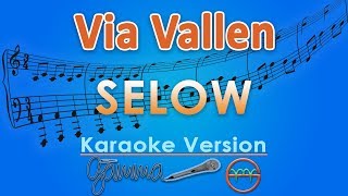 Via Vallen  Selow Karaoke  GMusic [upl. by Naquin863]