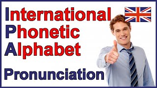 International Phonetic Alphabet IPA  English Pronunciation [upl. by Mariann]