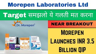 morepen lab share latest news  morepen lab launches QIP  morepen lab share next target [upl. by Charlotte]