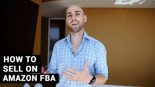 How To Sell On Amazon FBA For Beginners A Complete StepByStep Tutorial [upl. by Winn]