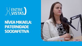 Paternidade Socioafetiva  EntreVistas [upl. by Ayaet]