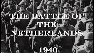 The Battle of the Netherlands May 1940 [upl. by Kensell1]