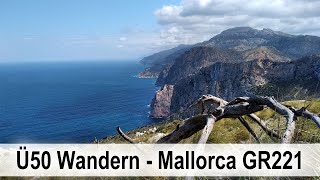 Ü50 Wandern  Mallorca  GR221 [upl. by Celka]