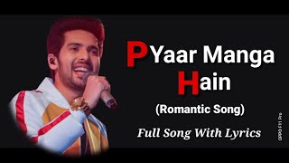 PYAR MANGA HAI LYRICS ZAREEN KHAN ALI FAZAL ARMAAN MALIK NEETI MOHAN  ABHIJIT VAGHANI [upl. by Arvad215]